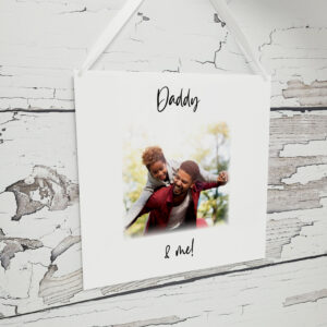 Personalised Father's Day Photo Plaque - Daddy and Me/Us