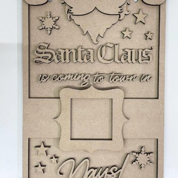 3mm mdf Santa Claus is Coming to Town in... Rectangular Plaque