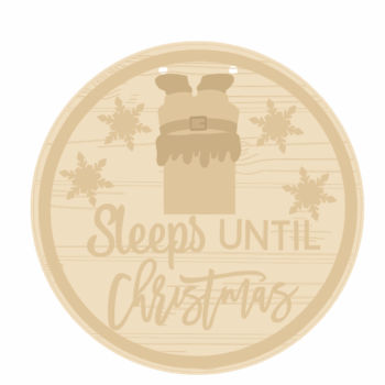 3mm mdf Sleeps Until Christmas with Chimney