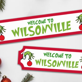 Printed Welcome to Whoville Street Sign