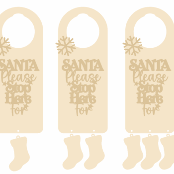 3mm MDF Christmas door hanger - Santa Stop Here - Design 3 (with stocking)