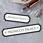 Prosecco Palace Street sign