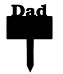 Acrylic Dad Memorial Stake