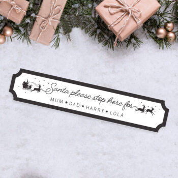 Personalised - Monochrome Santa Stop Here Sleigh Street sign
