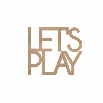 4mm mdf/4mm Oak Veneer LET'S PLAY plaque