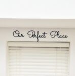 Black Our Perfect Place Wall Words