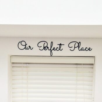 Black Our Perfect Place Wall Words