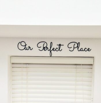 Black Our Perfect Place Wall Words